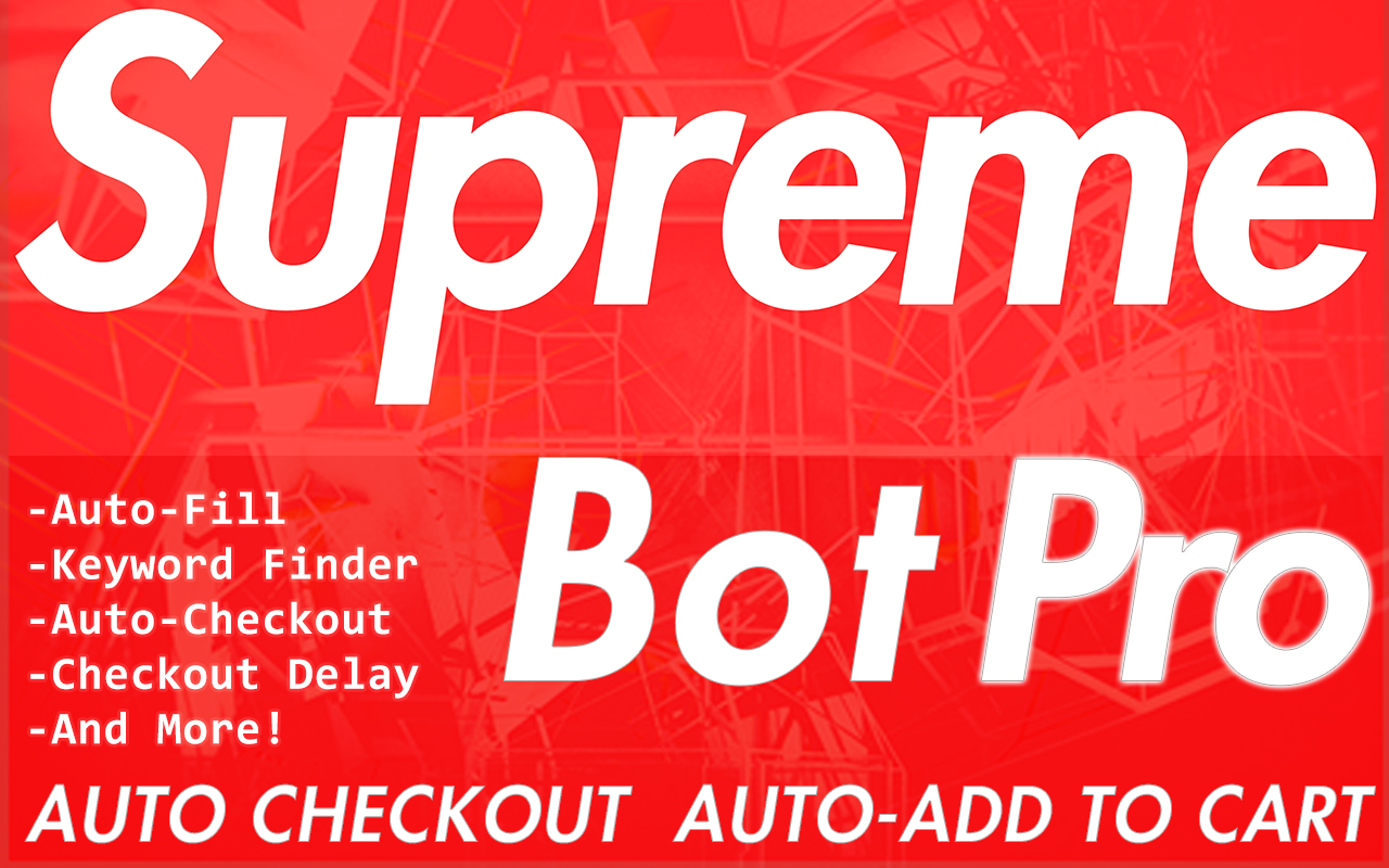 Supreme Bot Pro chrome谷歌浏览器插件_扩展第1张截图