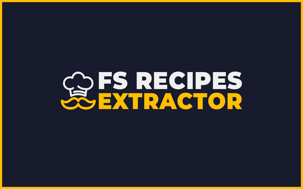 FS Recipes Extractor chrome谷歌浏览器插件_扩展第1张截图