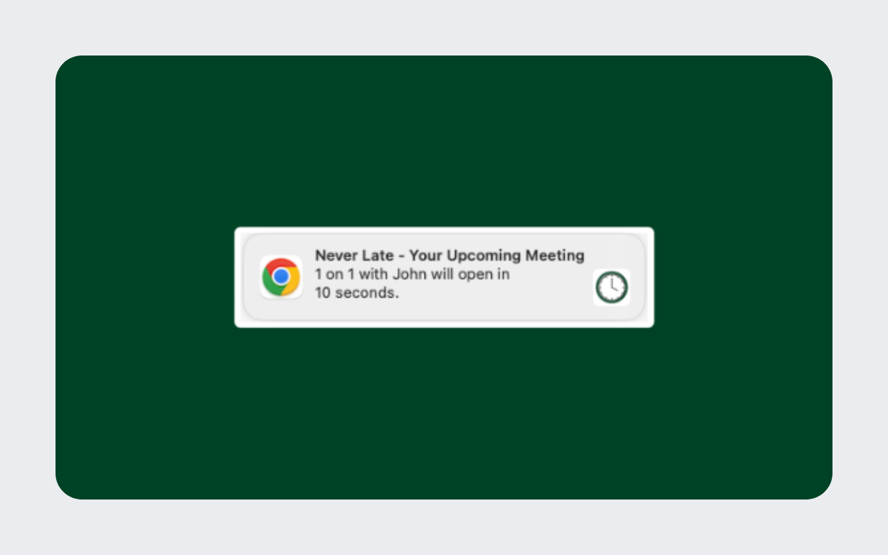 Never Late - Google Meet Auto-Opener chrome谷歌浏览器插件_扩展第3张截图