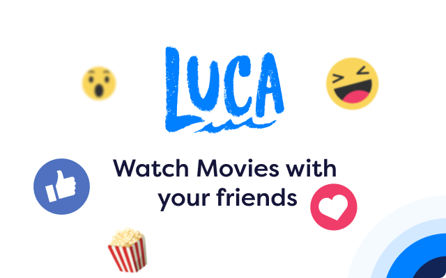 LUCA - Movies and Videos party chrome谷歌浏览器插件_扩展第1张截图