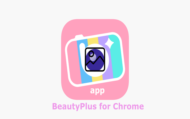 BeautyPlus for Chrome chrome谷歌浏览器插件_扩展第1张截图