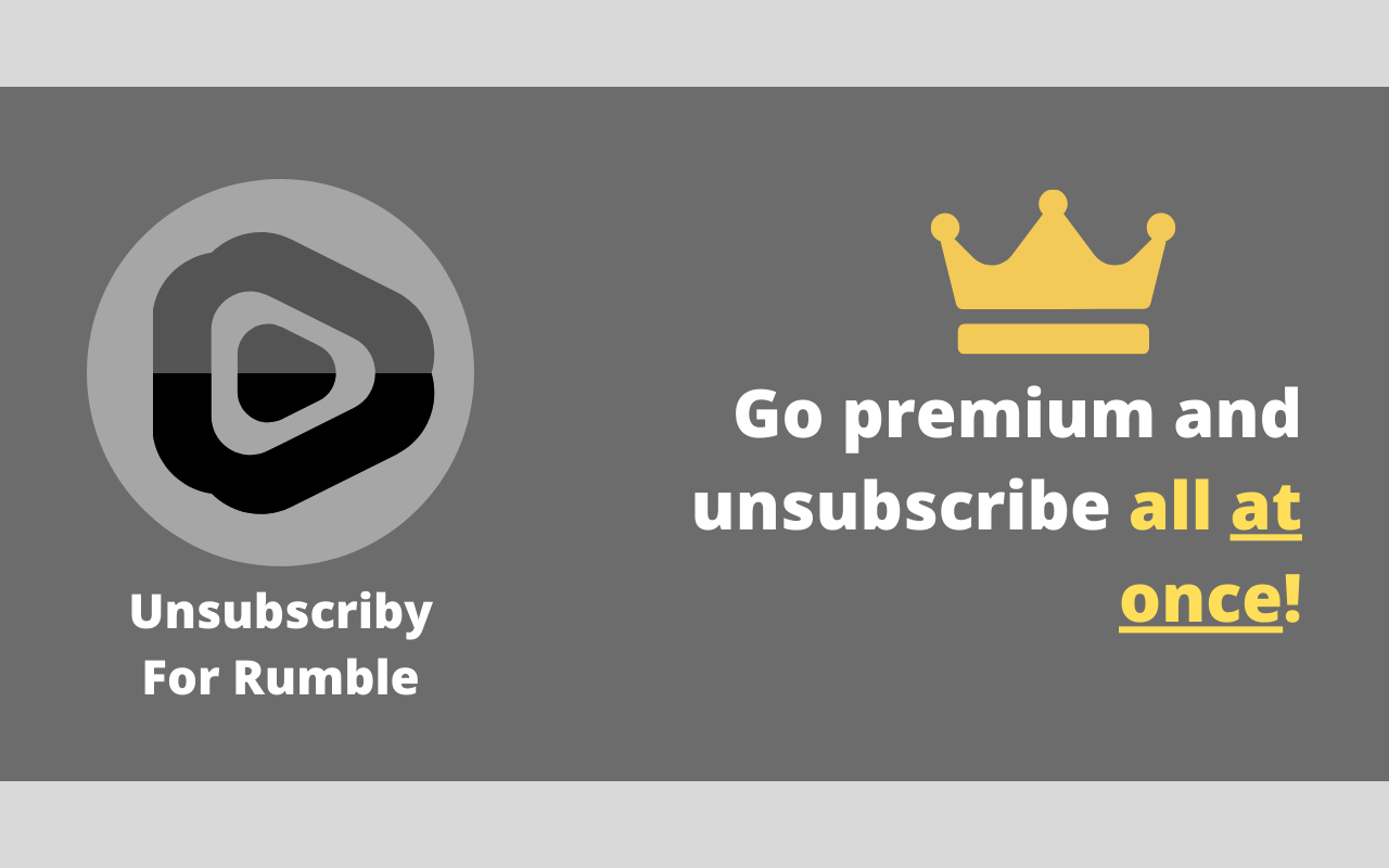 Unsubscriby for Rumble chrome谷歌浏览器插件_扩展第1张截图