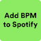 Bpmify - Add BPM to Spotify