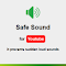 Safe Sound for YouTube