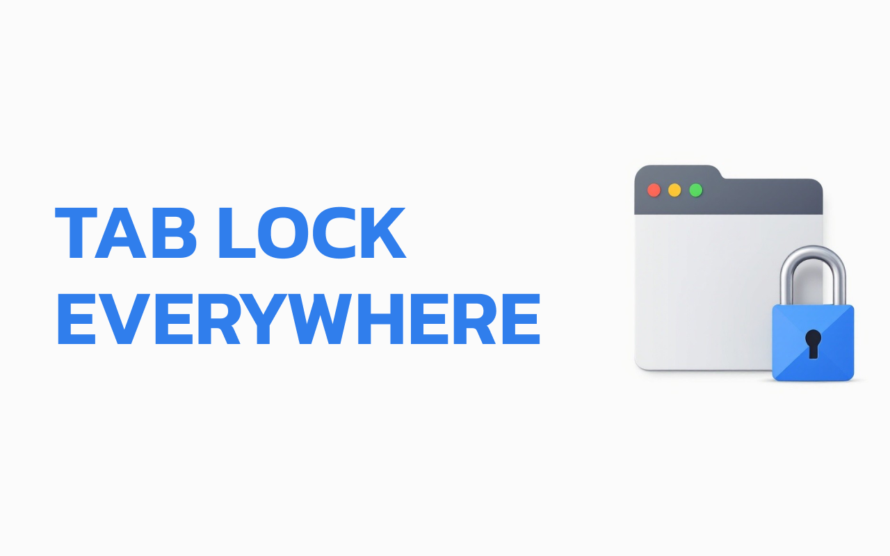 Tab Lock - Secure Any Website Easily chrome谷歌浏览器插件_扩展第1张截图