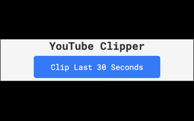 YouTube Clipper chrome谷歌浏览器插件_扩展第1张截图