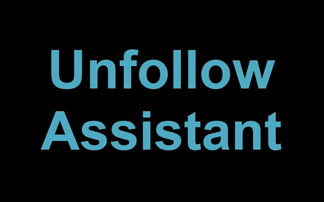 Unfollow Assistant chrome谷歌浏览器插件_扩展第1张截图
