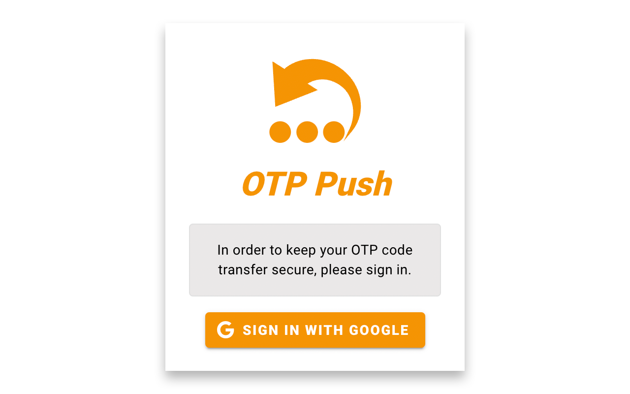 OTP Push chrome谷歌浏览器插件_扩展第3张截图