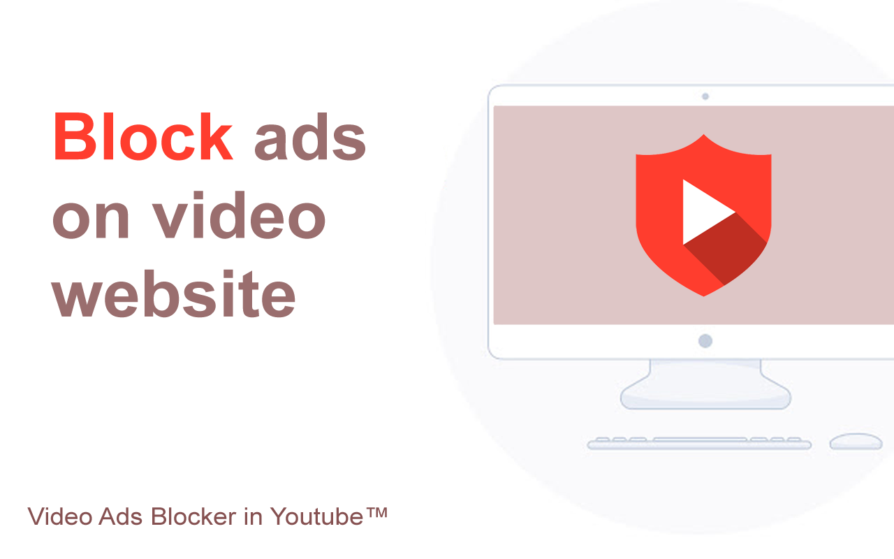 Youtube™ 中的视频广告拦截器 chrome谷歌浏览器插件_扩展第2张截图