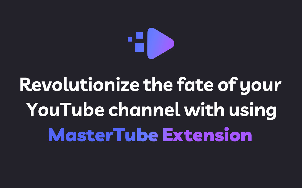 MasterTube chrome谷歌浏览器插件_扩展第3张截图