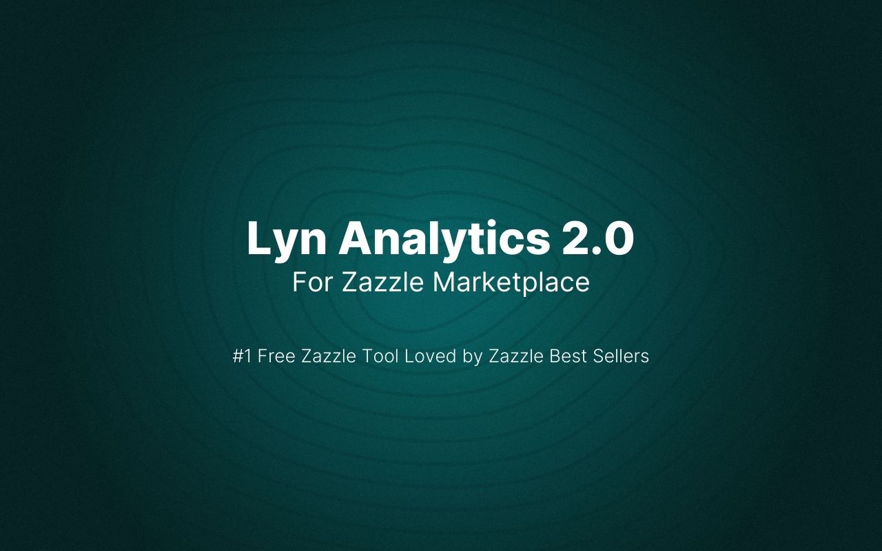 Lyn Analytics for Zazzle chrome谷歌浏览器插件_扩展第3张截图