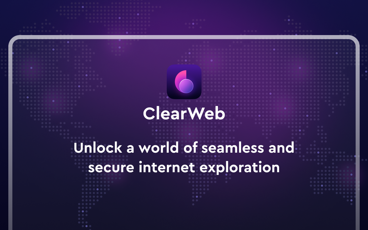 ClearWeb chrome谷歌浏览器插件_扩展第2张截图