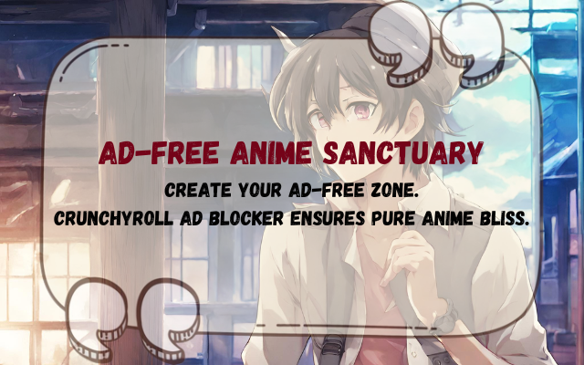 Crunchyroll 广告拦截器 chrome谷歌浏览器插件_扩展第4张截图