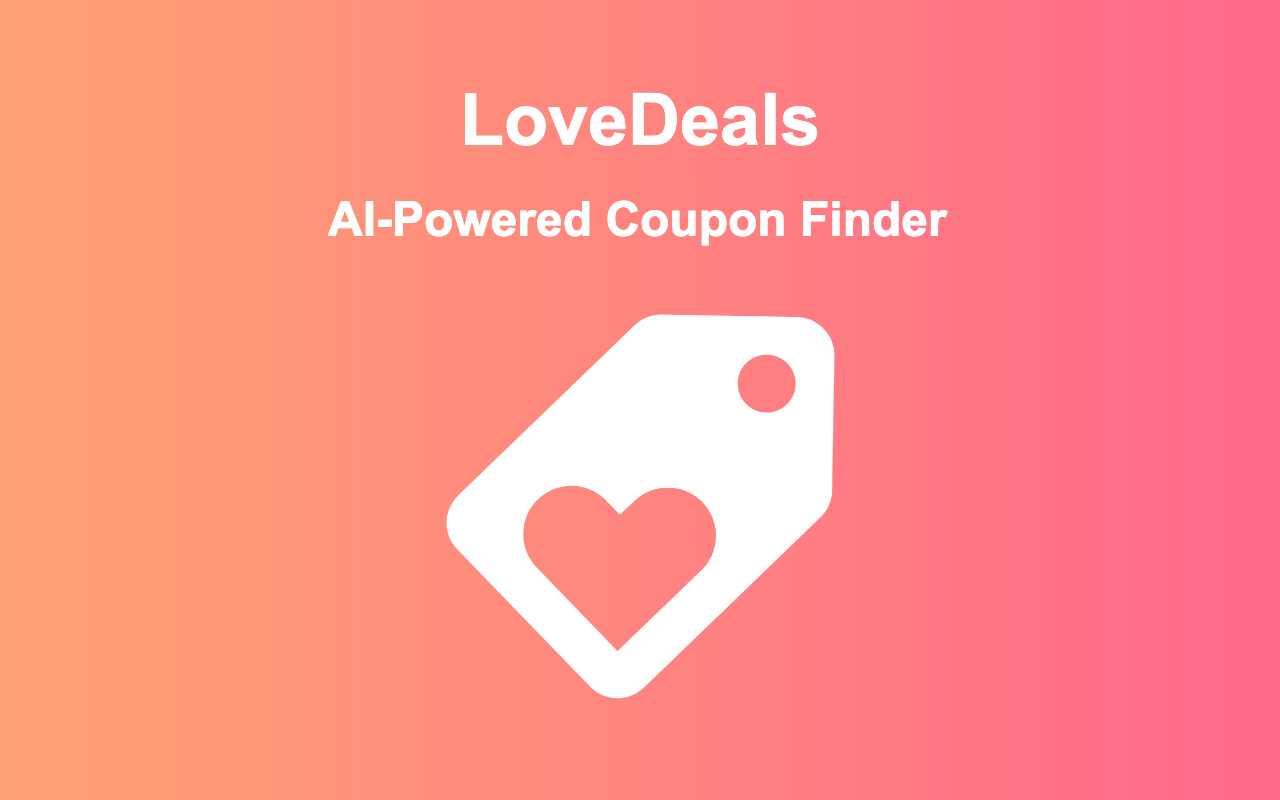 LoveDeals: Automatic Coupons & Deals chrome谷歌浏览器插件_扩展第2张截图