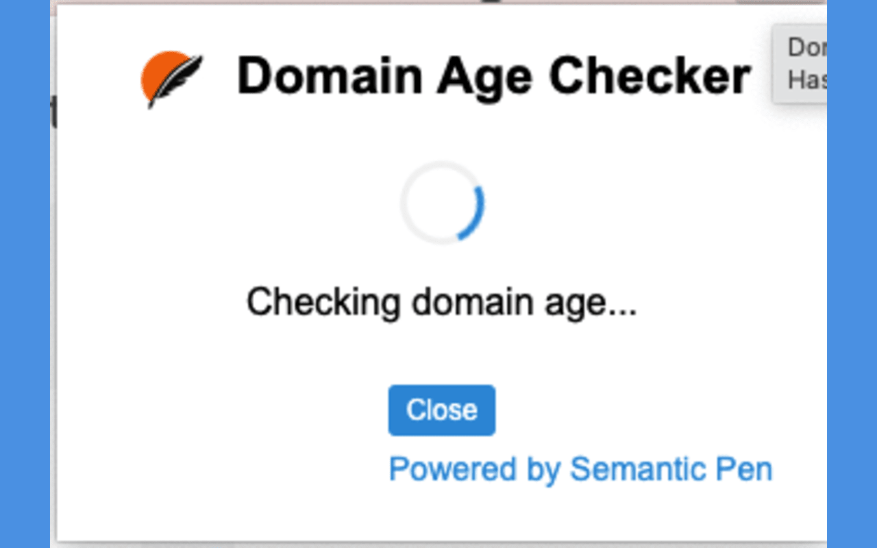Domain Age Checker by Semantic Pen chrome谷歌浏览器插件_扩展第1张截图