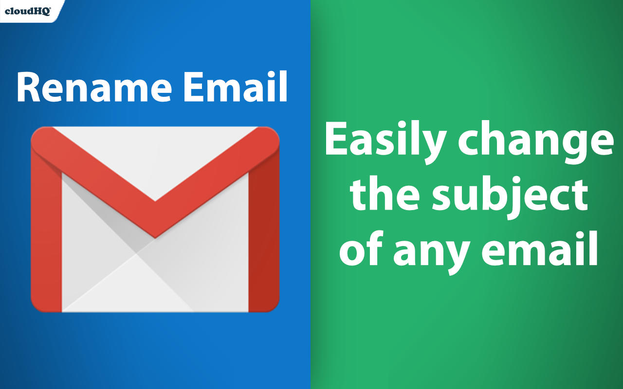 Rename Email Subject by cloudHQ chrome谷歌浏览器插件_扩展第2张截图