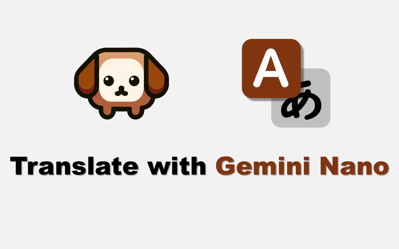 Translate with Gemini Nano chrome谷歌浏览器插件_扩展第1张截图