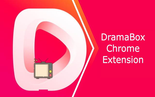 DramaBox - Stream Drama Shorts chrome谷歌浏览器插件_扩展第2张截图