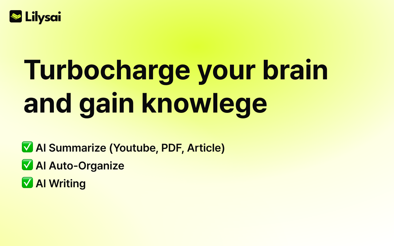 LilysAI - Save and Summarize Everything chrome谷歌浏览器插件_扩展第1张截图