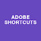 Adobe Shortcuts