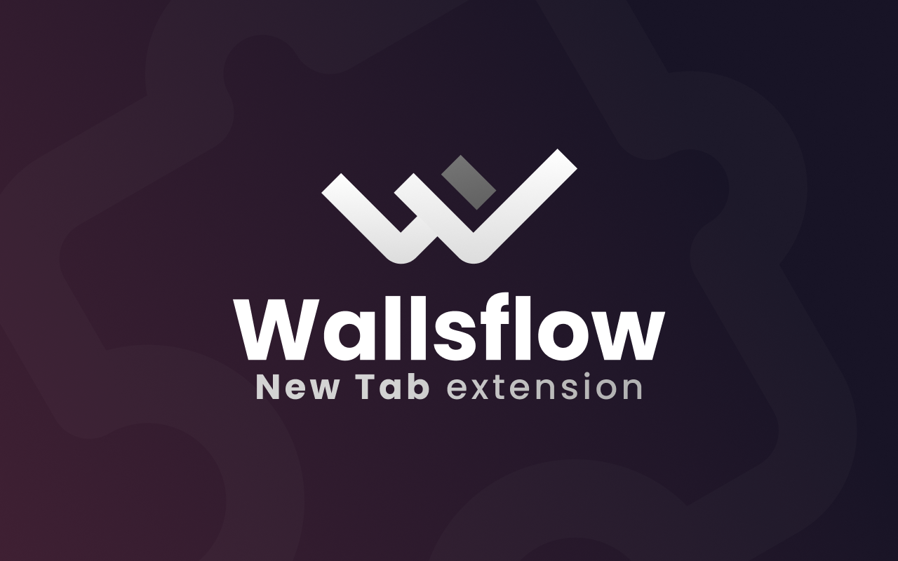 Wallsflow New Tab – Browsing with Live Wallpapers chrome谷歌浏览器插件_扩展第5张截图
