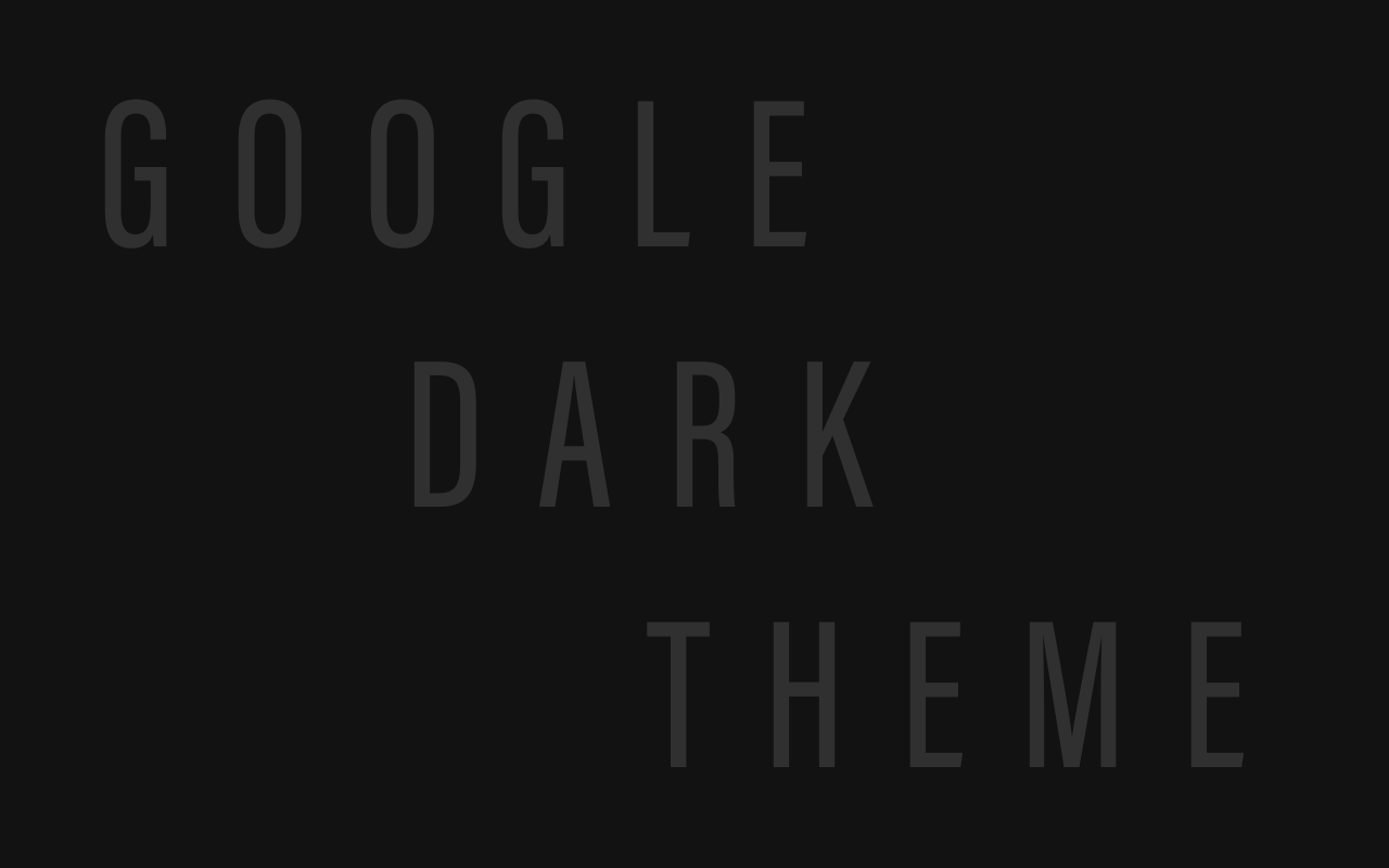 Google Dark Theme chrome谷歌浏览器插件_扩展第4张截图