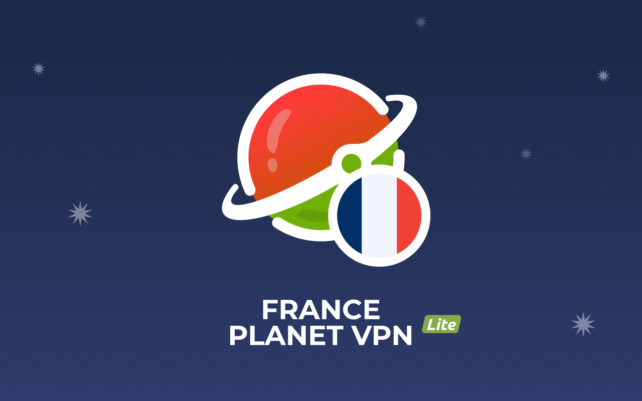  France - Planet  lite Proxy chrome谷歌浏览器插件_扩展第3张截图