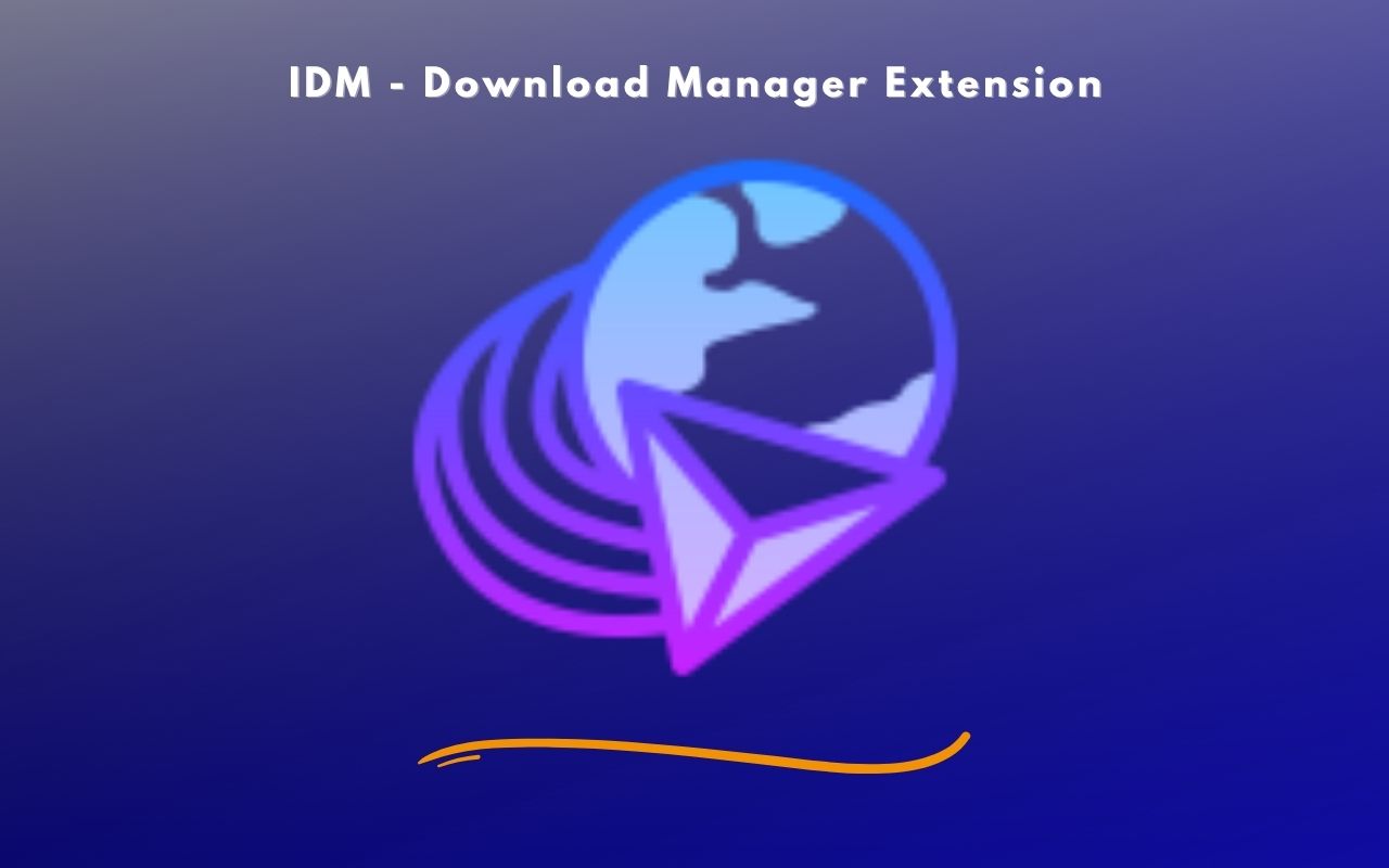 IDM - Download Manager Extension chrome谷歌浏览器插件_扩展第1张截图