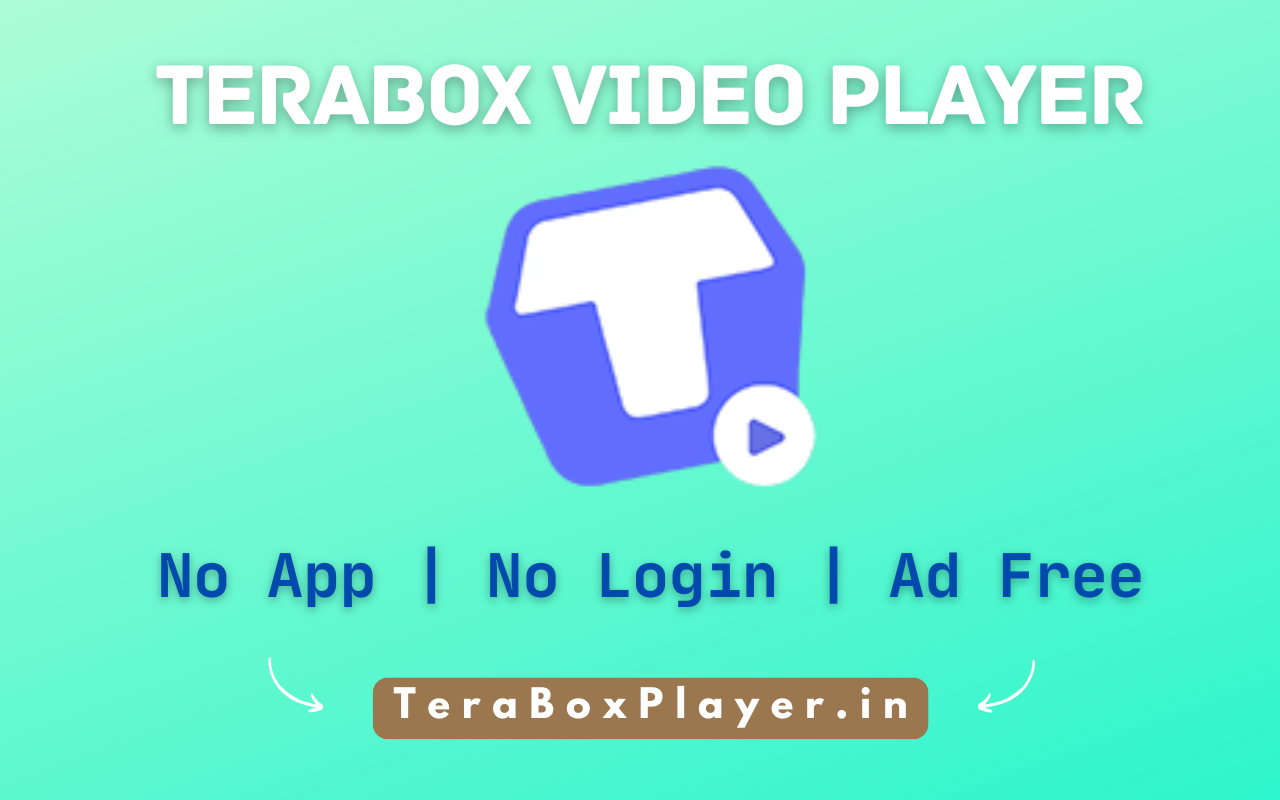 TeraBox Link Video Player Online » without App/Login/PC Client chrome谷歌浏览器插件_扩展第1张截图