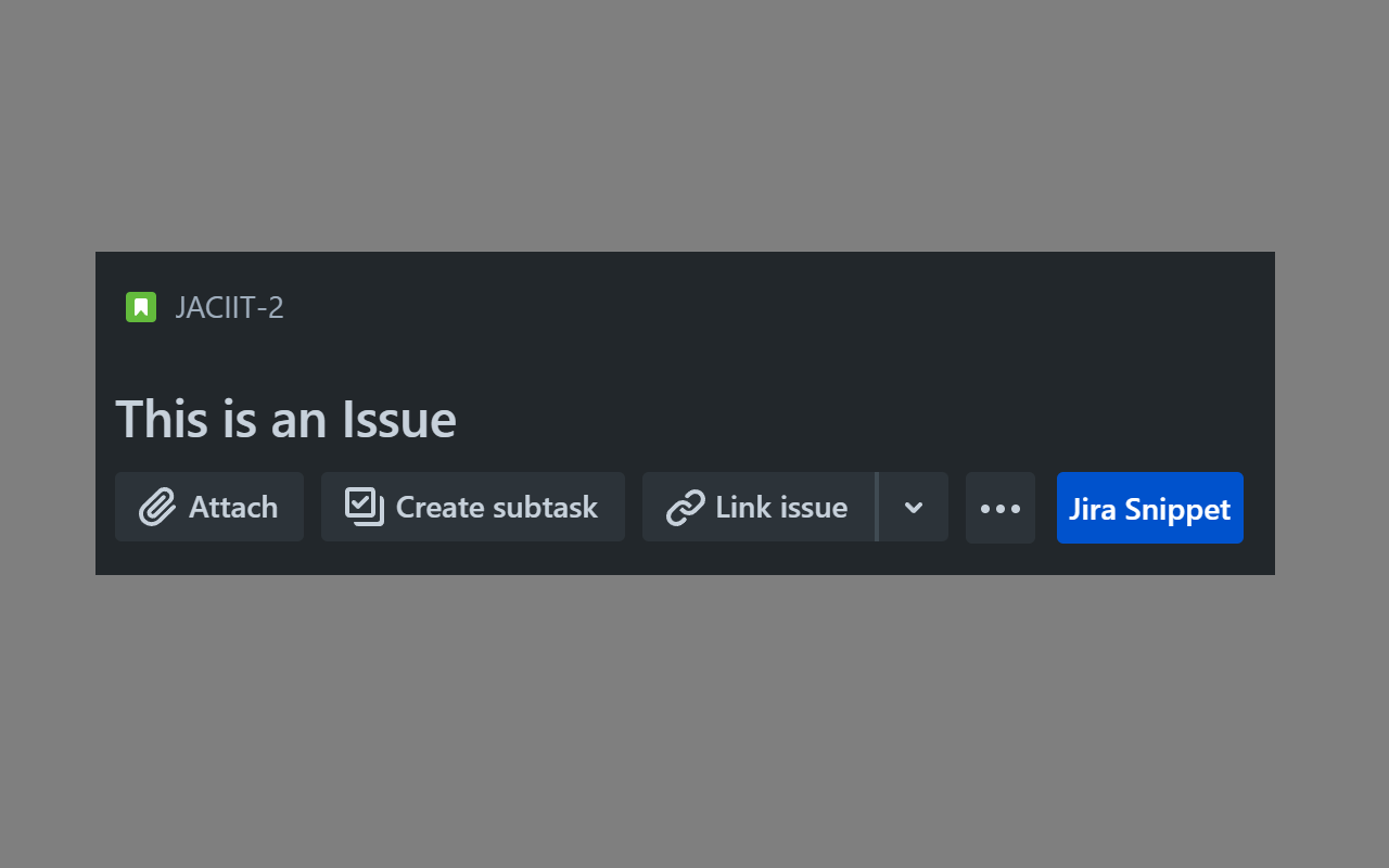 Jira Snippet chrome谷歌浏览器插件_扩展第3张截图