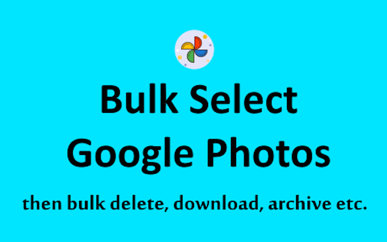 Bulk Select Google Photos chrome谷歌浏览器插件_扩展第1张截图