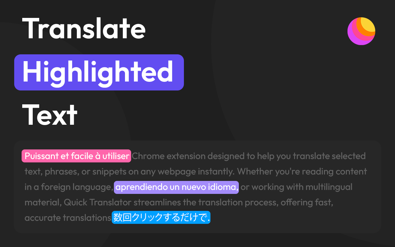 快速翻译器 - 高亮并翻译 chrome谷歌浏览器插件_扩展第1张截图