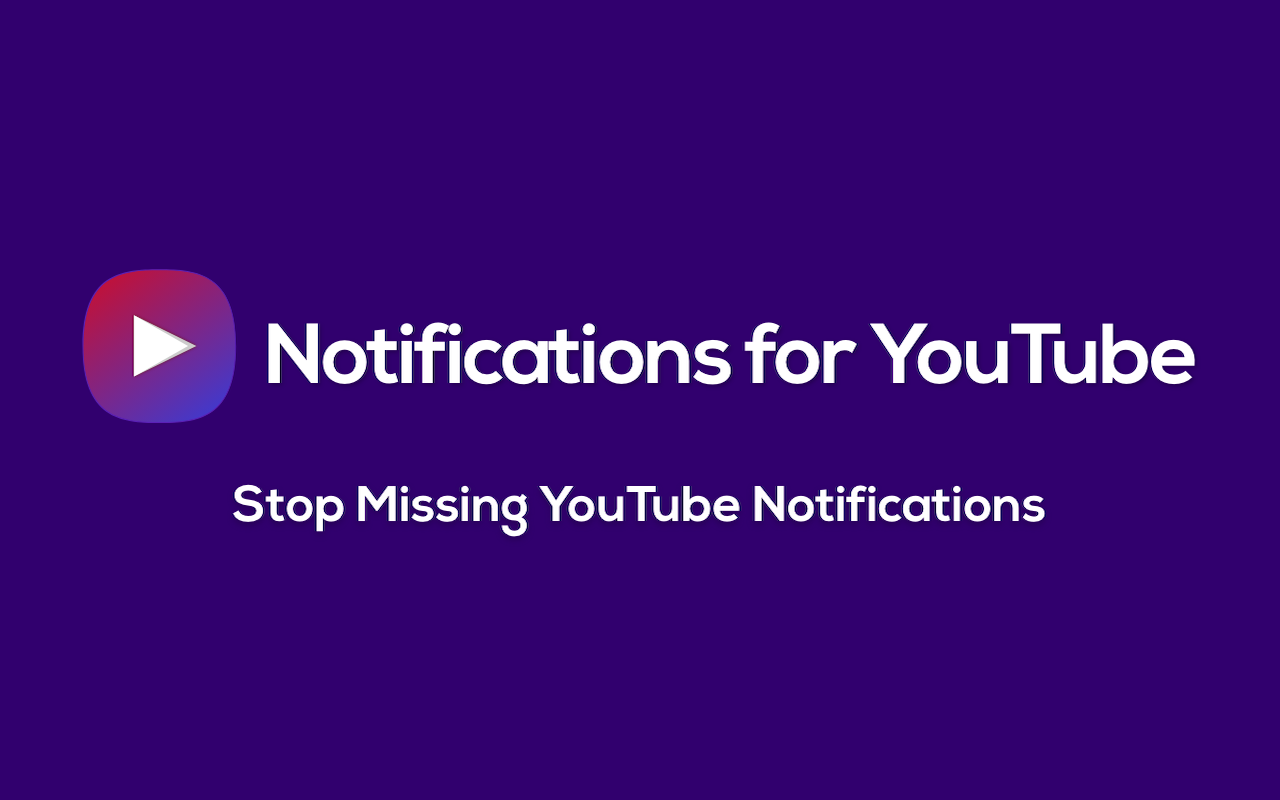 Notifications for YouTube chrome谷歌浏览器插件_扩展第2张截图