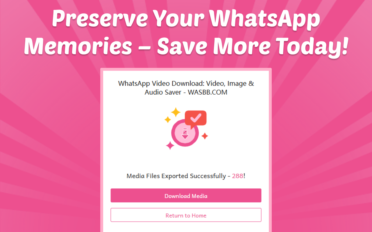 WhatsApp 视频下载：视频、图片和音频保存工具 - WASBB.COM chrome谷歌浏览器插件_扩展第2张截图