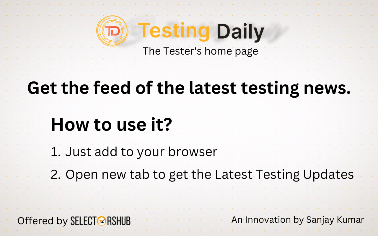 Testing Daily | The Tester's Home Page chrome谷歌浏览器插件_扩展第3张截图