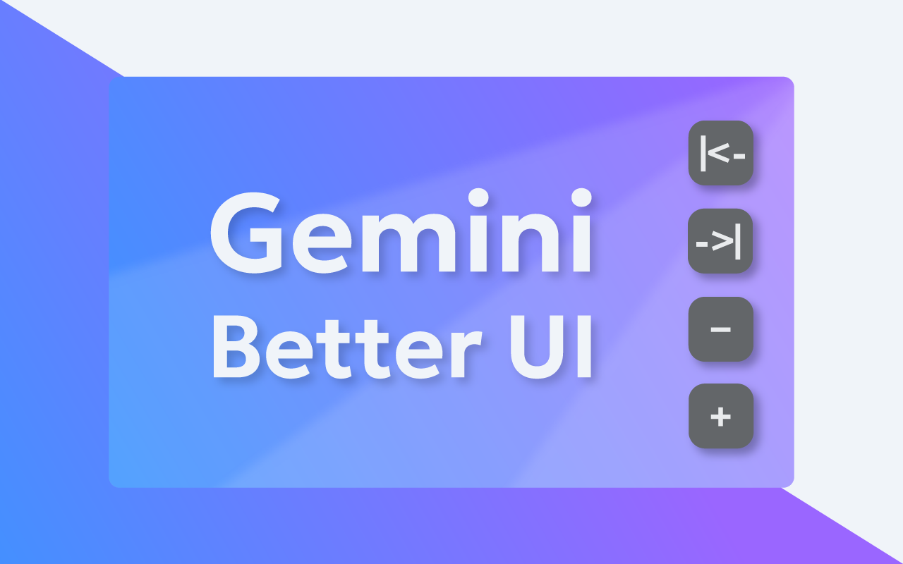 Gemini Better UI chrome谷歌浏览器插件_扩展第4张截图