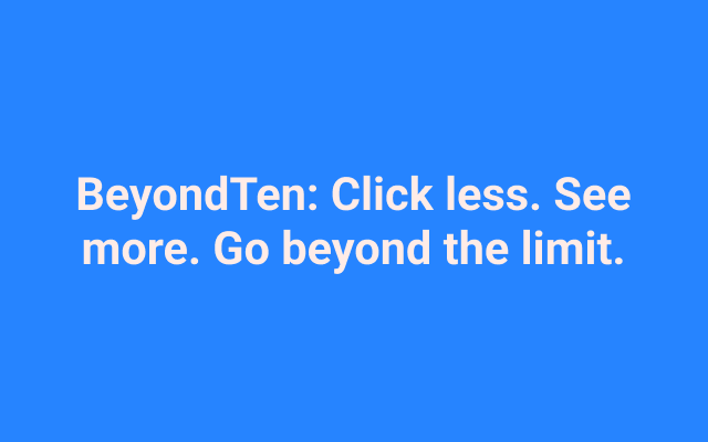 BeyondTen: Show 100 Google Search Results Per Page Instantly chrome谷歌浏览器插件_扩展第1张截图