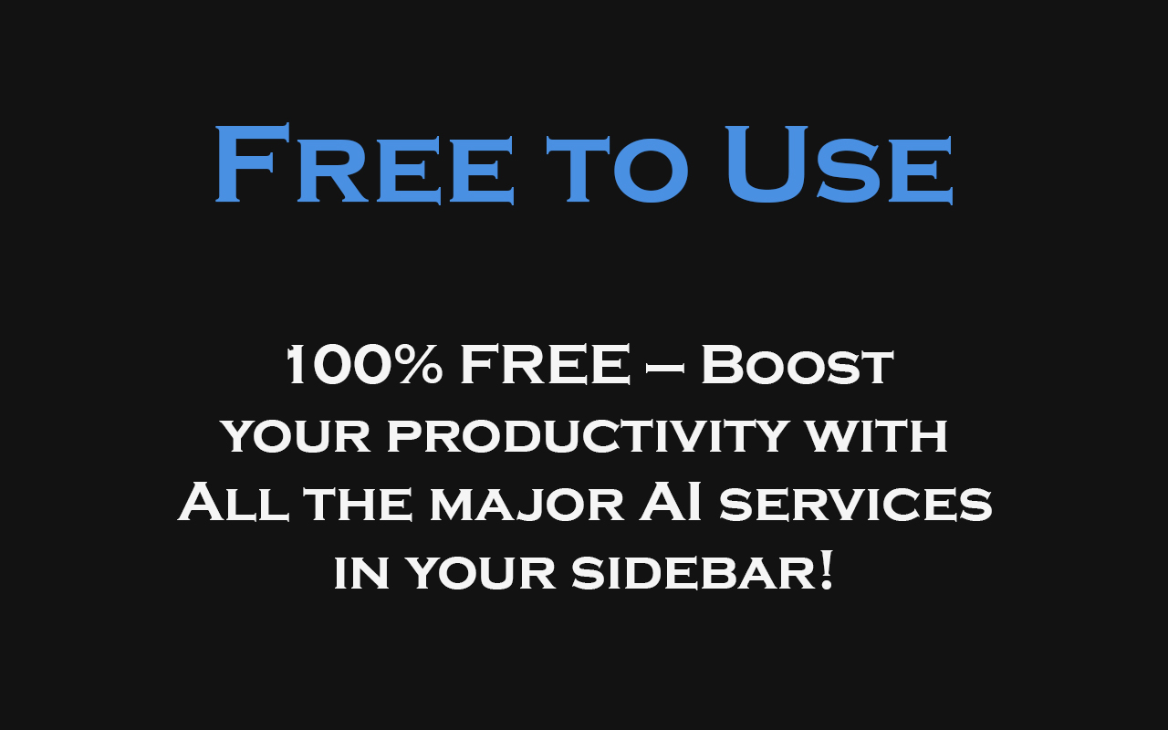 Free AI Sidebar: ChatGPT, Claude, Gemini, DeepSeek, Perplexity & more chrome谷歌浏览器插件_扩展第2张截图