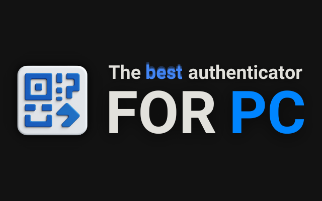 Authenticator for PC chrome谷歌浏览器插件_扩展第3张截图