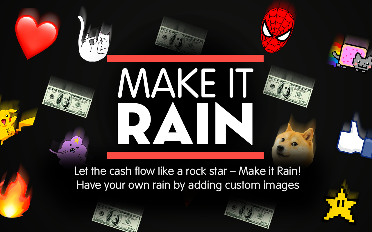 Make it Rain chrome谷歌浏览器插件_扩展第2张截图