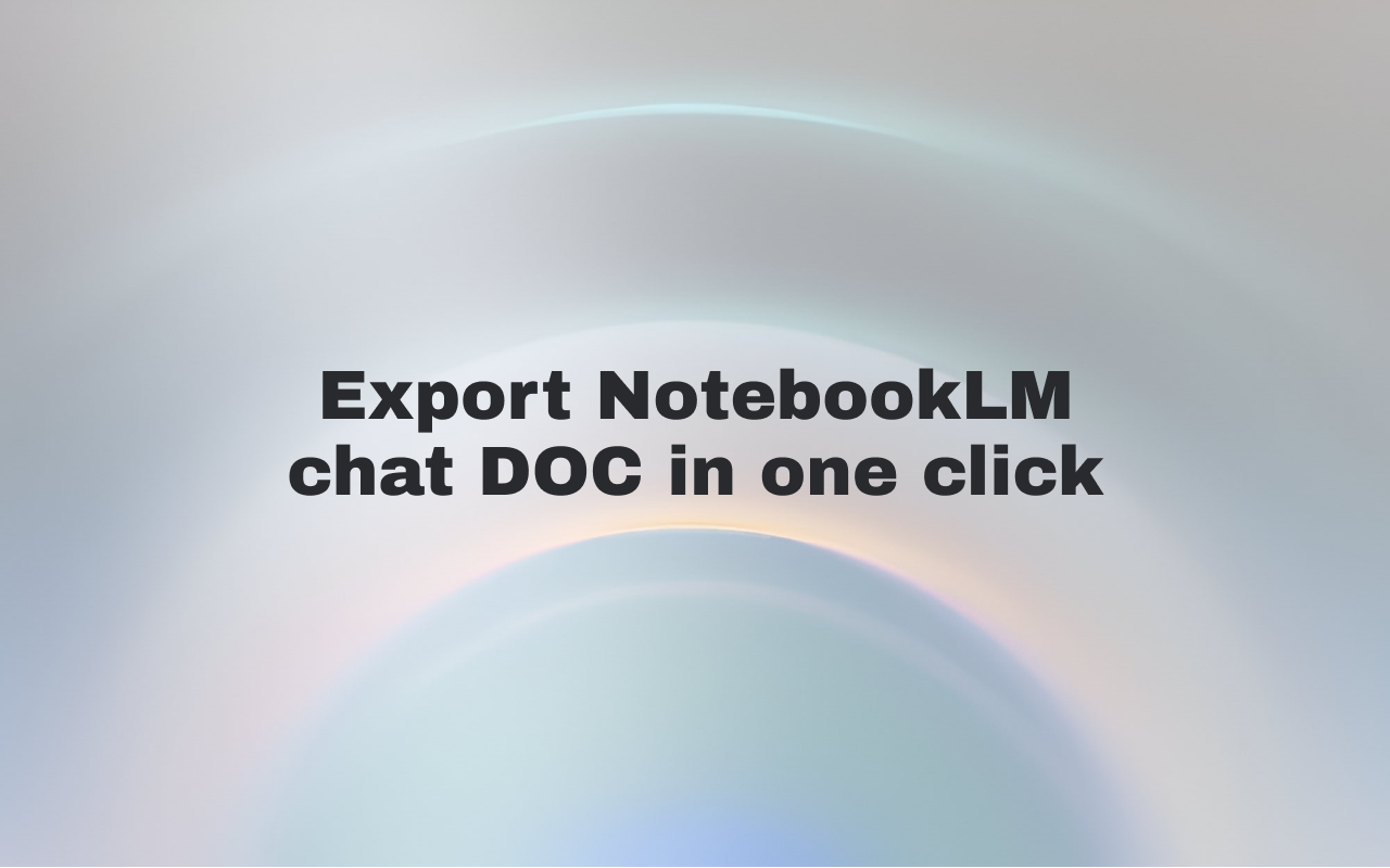 NotebookLM to Google Docs chrome谷歌浏览器插件_扩展第1张截图