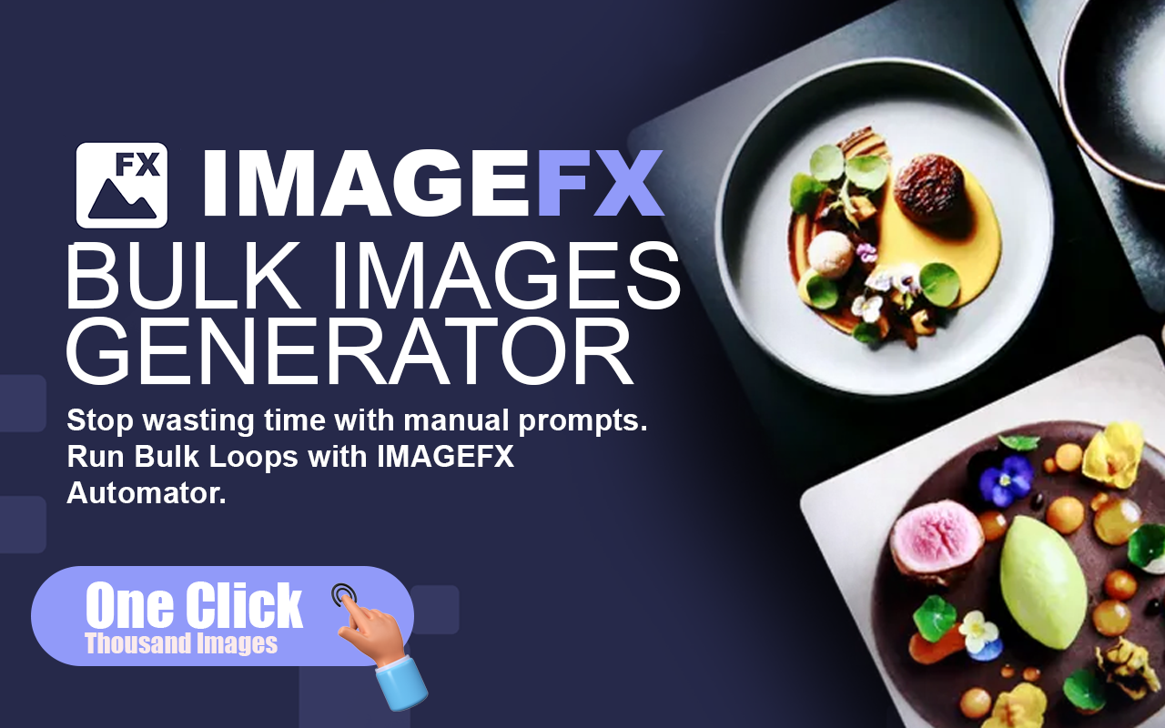 ImageFX Automator: Bulk AI Image Generation Tool chrome谷歌浏览器插件_扩展第2张截图