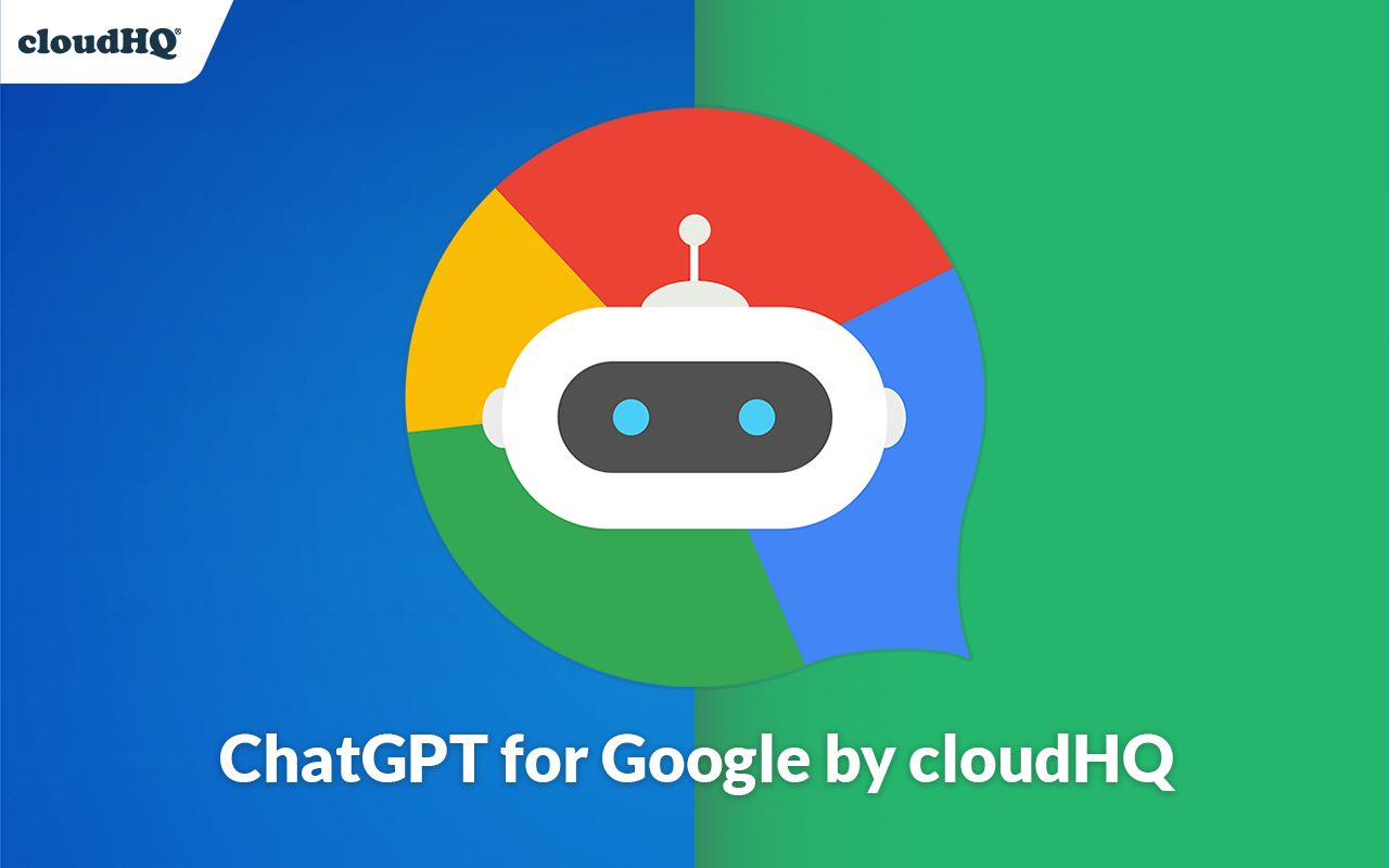ChatGPT for Google cloudHQ chrome谷歌浏览器插件_扩展第4张截图