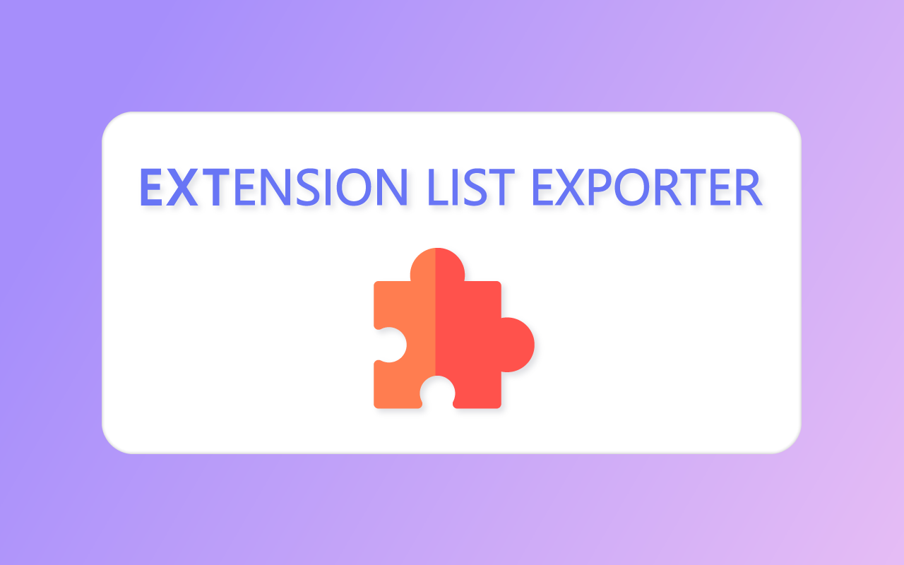 Extension List Exporter chrome谷歌浏览器插件_扩展第3张截图