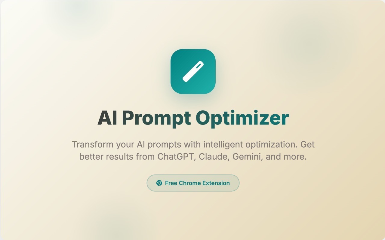 AI Prompt Optimizer chrome谷歌浏览器插件_扩展第3张截图