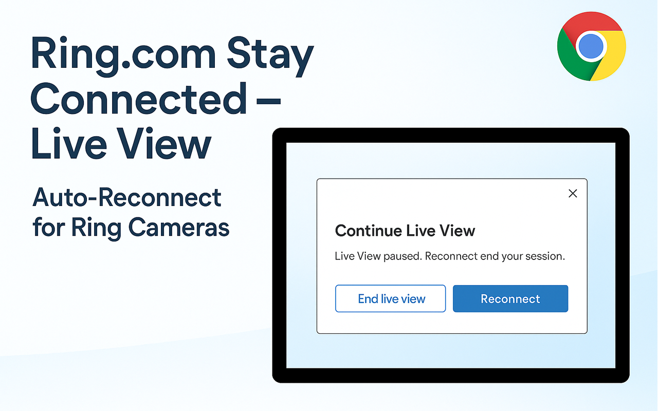 Ring.com Stay Connected - Live View chrome谷歌浏览器插件_扩展第2张截图
