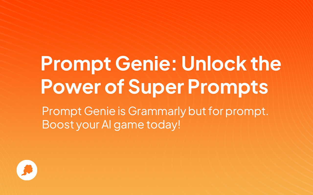 Prompt Genie - Create, optimize, and manage your Prompts - 截图 4