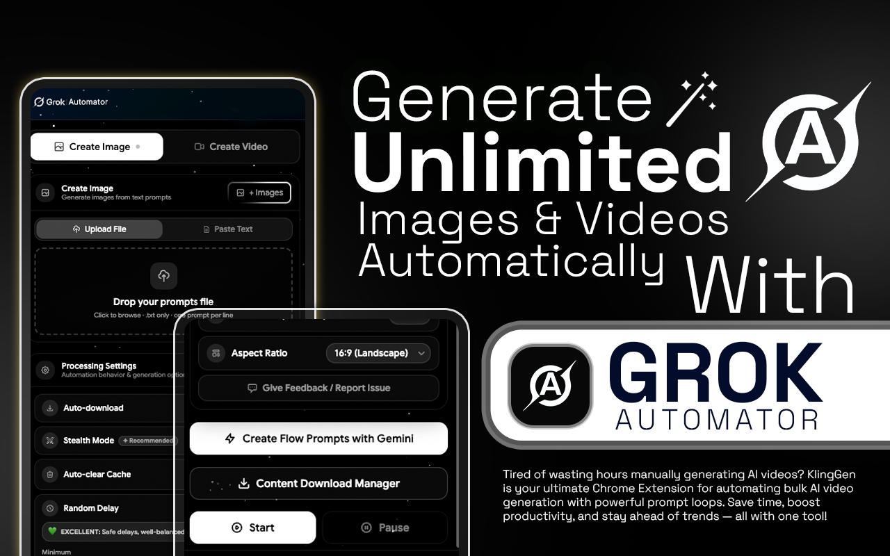 Grok Automator – Auto Grok Bulk Image & Video Generator - 截图 2