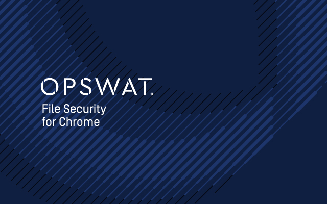 OPSWAT File Security for Browser - 截图 1