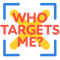 Who Targets Me